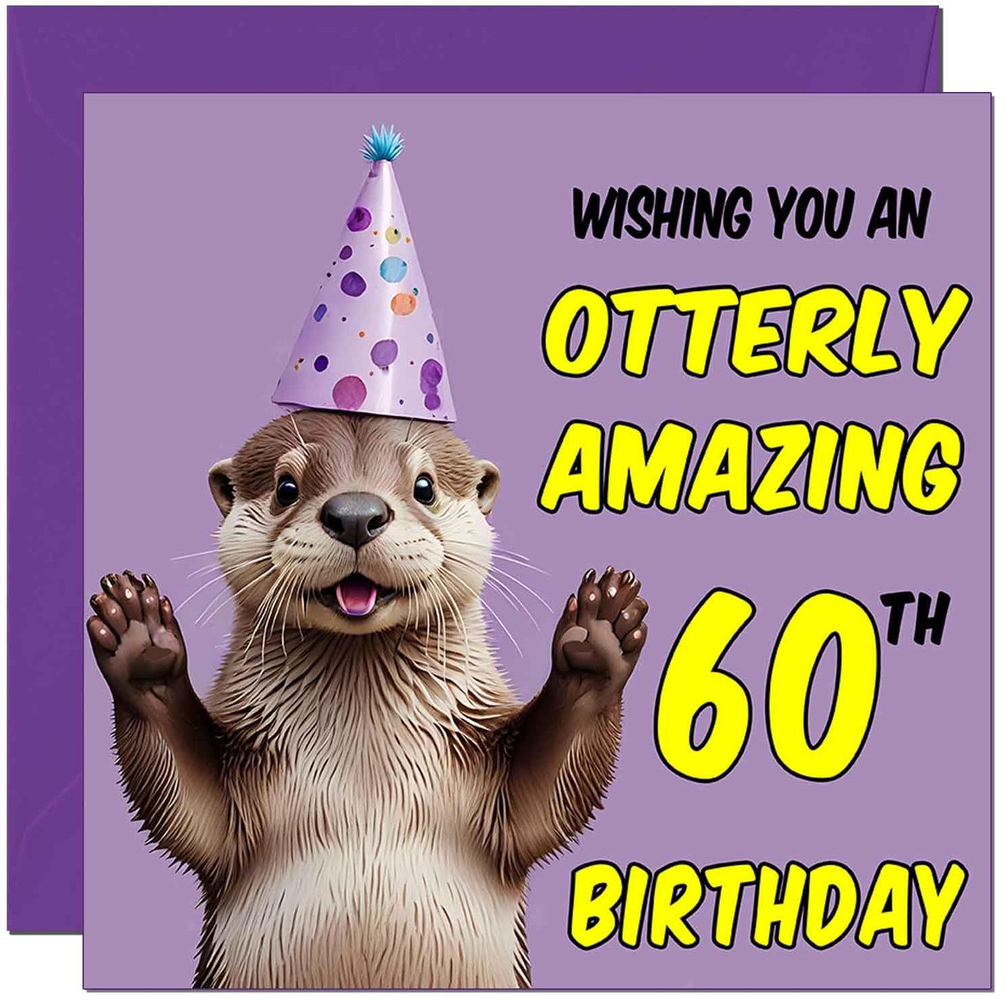 Otter Birthday Card - Otterly Amazing - Funny Otter Birthday Card