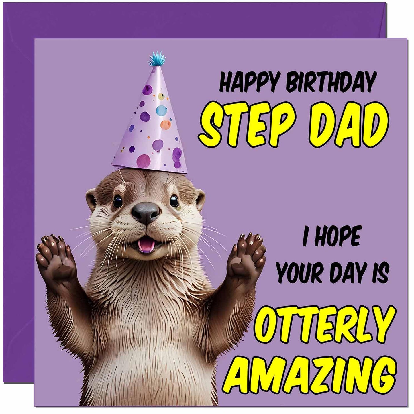 Otter Birthday Card - Otterly Amazing - Funny Otter Birthday Card