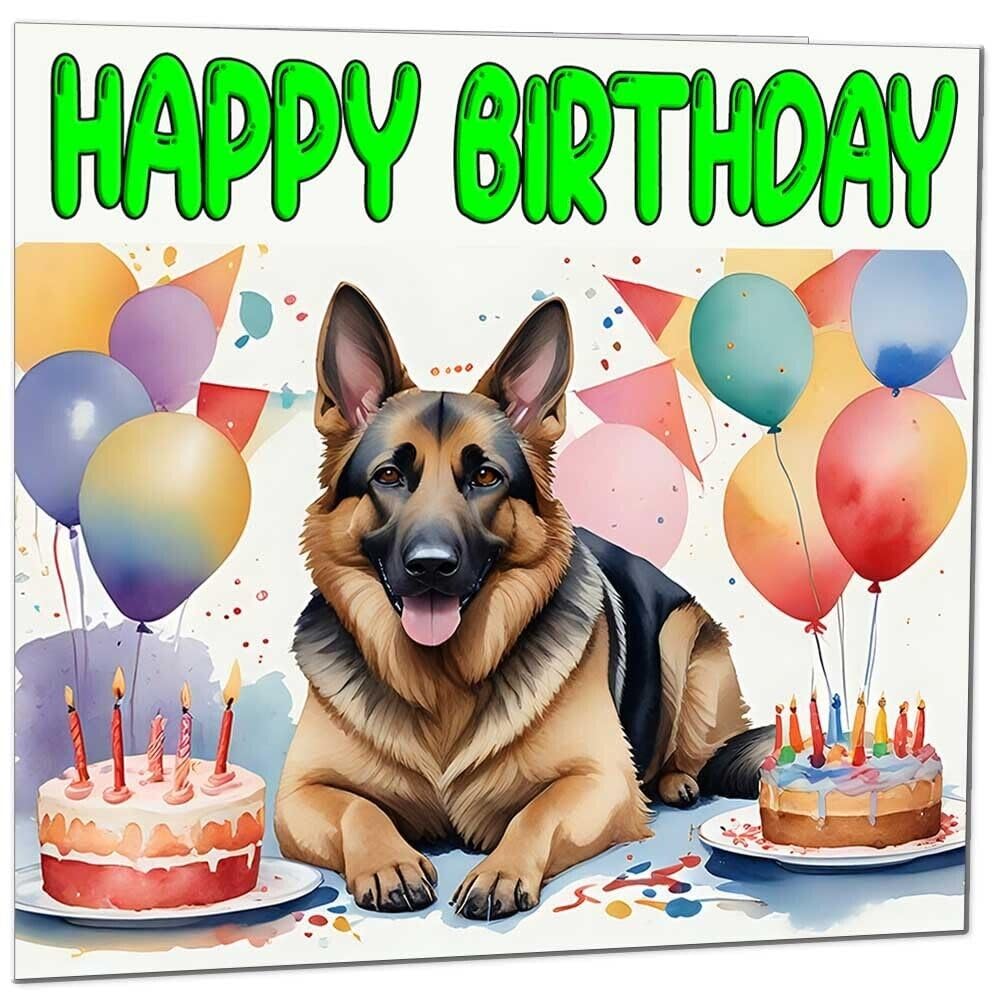 German Shepherd Birthday Card - Fun Dog Birthday Card 145 x 145mm