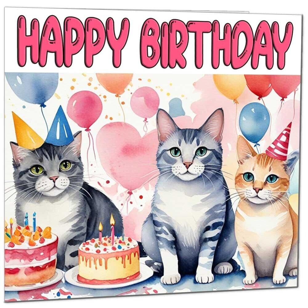 Cat Birthday Card - Cute Funny Cat Kitty Party Birthday Card - 145 x 145mm