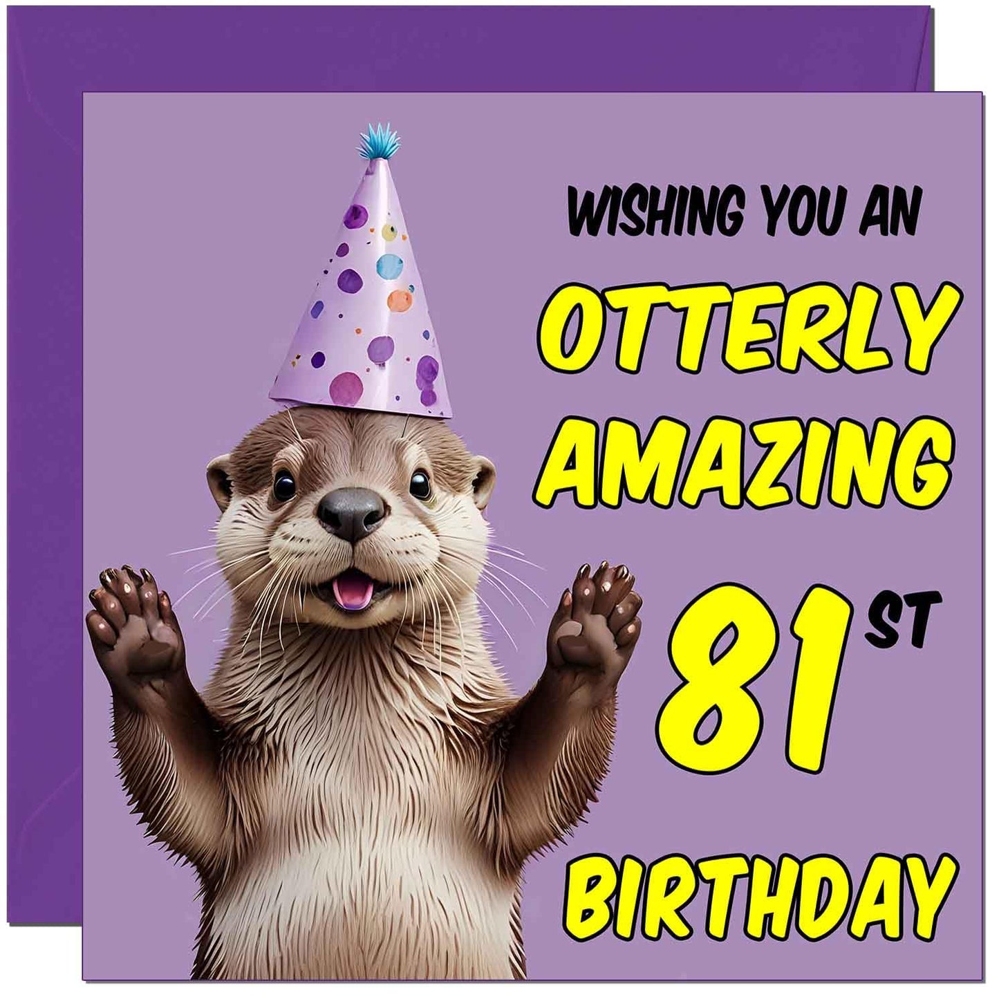 Otter Birthday Card - Otterly Amazing - Funny Otter Birthday Card