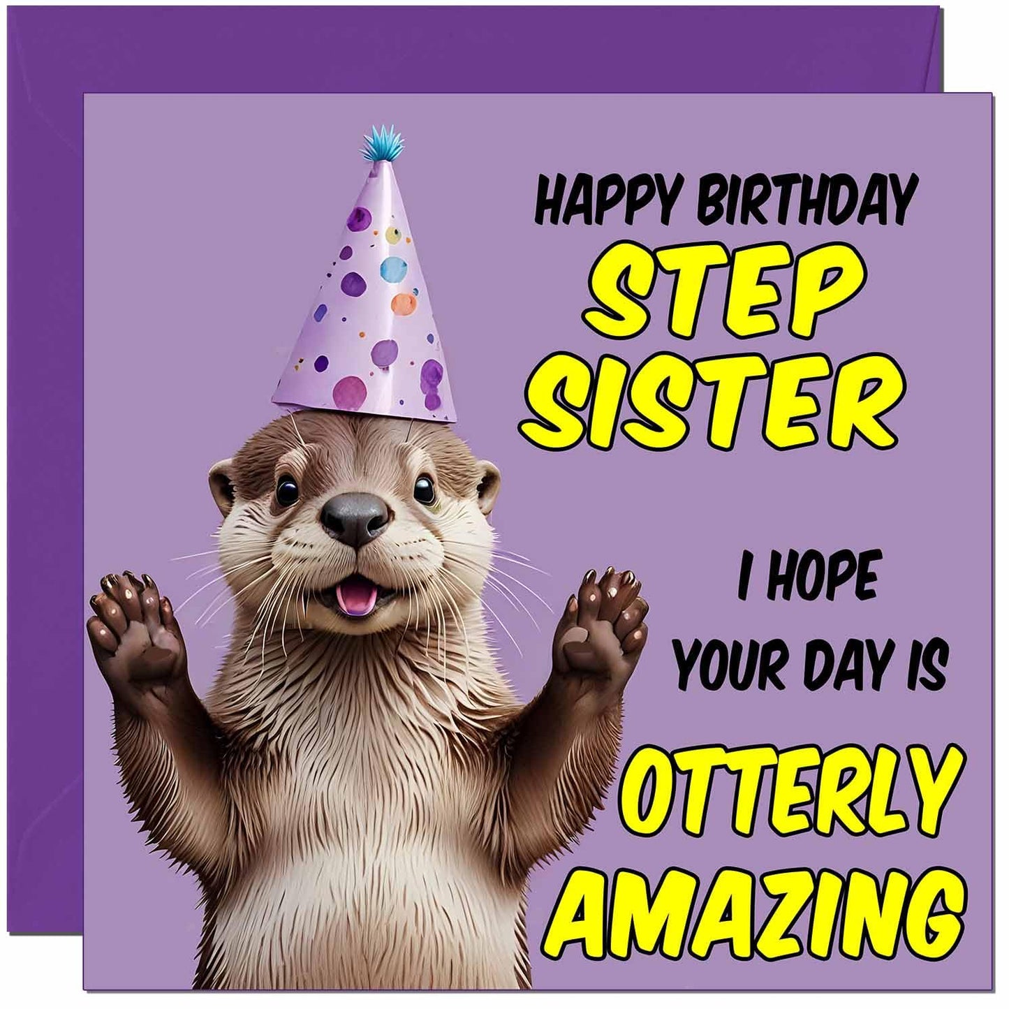 Otter Birthday Card - Otterly Amazing - Funny Otter Birthday Card