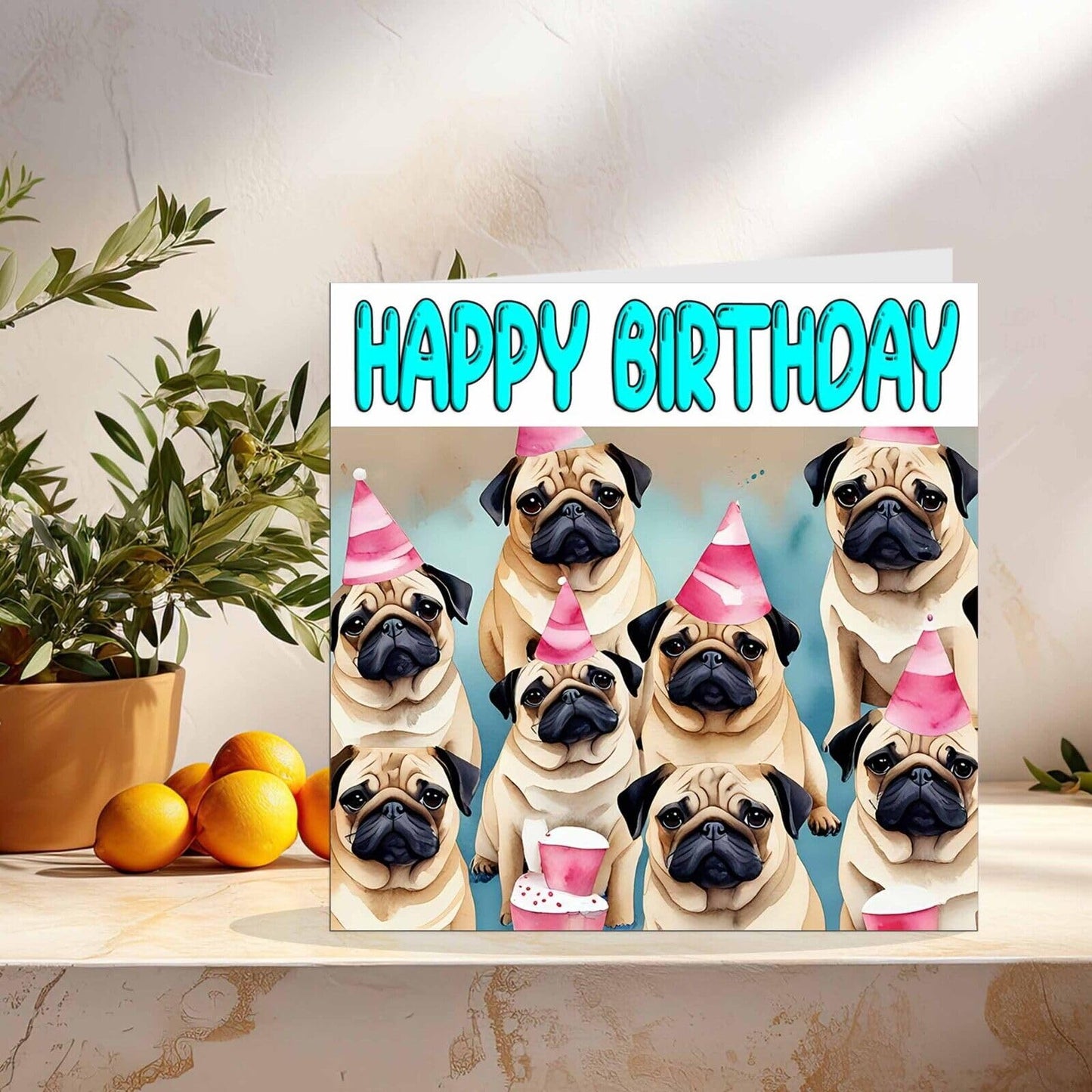 Pug Birthday Card - Funny Pug Dog Bday Card Party 145 x 145mm