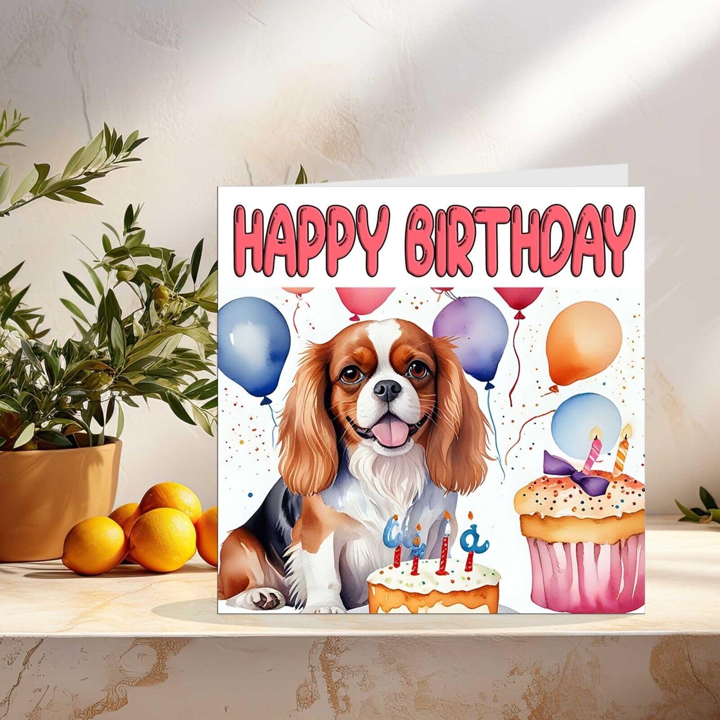 Cavalier King Charles Spaniel Birthday Card - Fun Dog Birthday Card 145 x 145mm