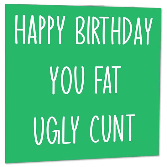 Rude Offensive Birthday Cards - Ugly C*** - Funny birthday Cards for Men Joke - Purple Fox Gifts