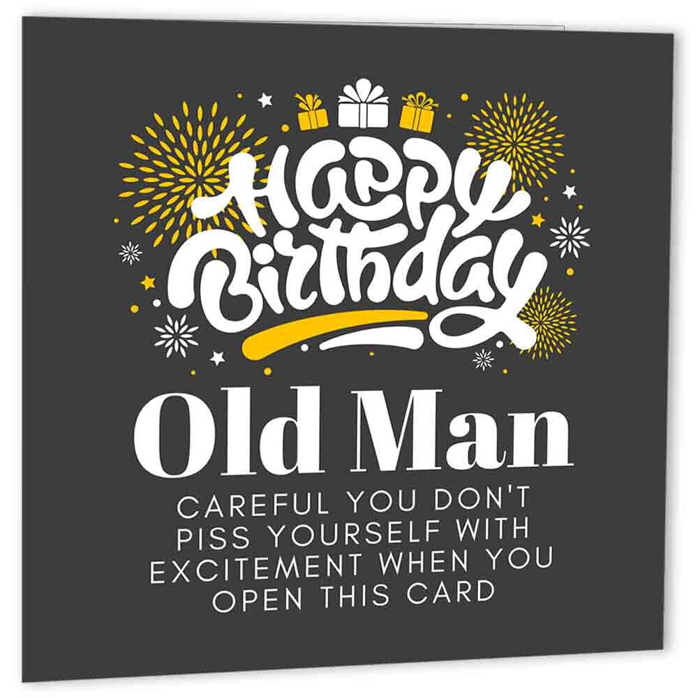 Funny Rude Birthday Card For Dad - Old Man P*ss Yourself - dads joke bday card - Purple Fox Gifts