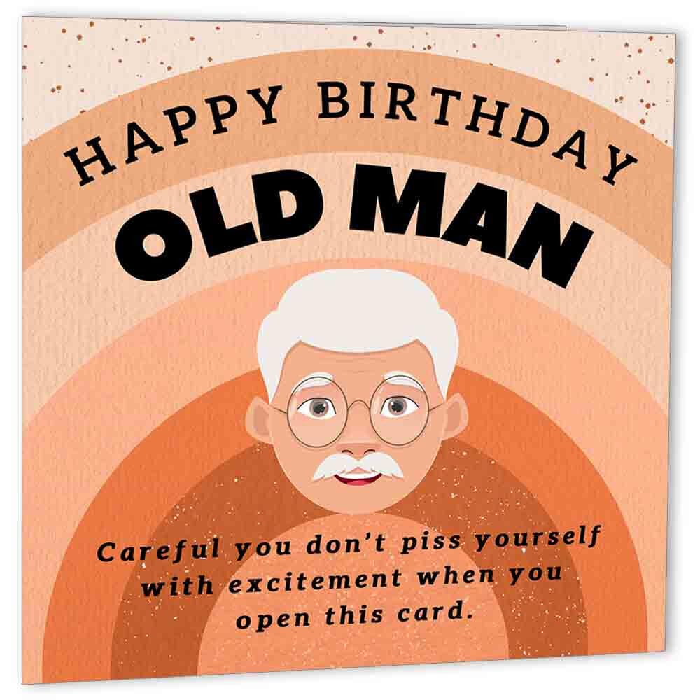 Funny Rude Birthday Card for Dad Joke - Old Man - Grandad friend bday cards - Purple Fox Gifts