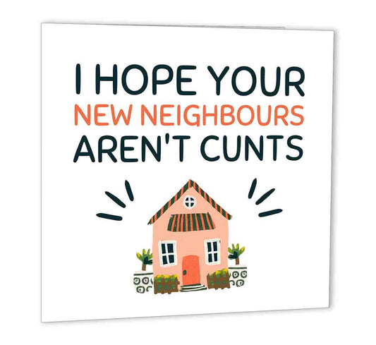 Rude New Home Card - New Neighbours - Congratulations Funny Housewarming Card - Purple Fox Gifts