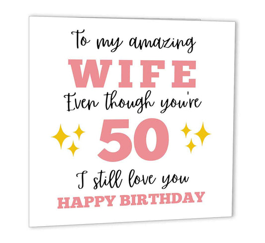 Wife 50th Birthday Card Wives Fifty - 147 x 147mm - Purple Fox Gifts
