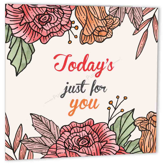 Todays Just For You Card floral Cute Greeting Card Flowers 148 x 148mm - Purple Fox Gifts