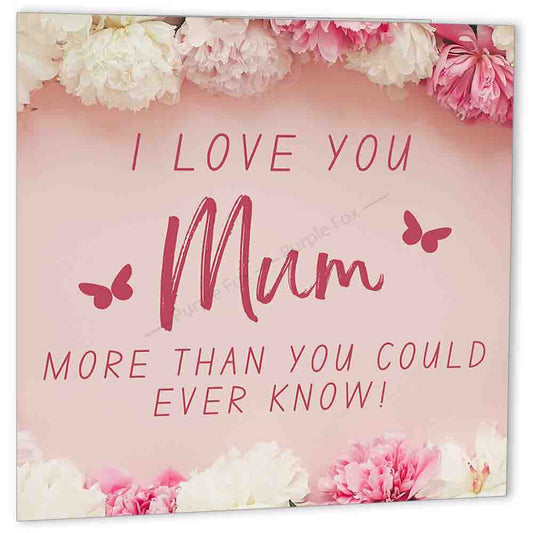 I Love You Mum Card for Mum Birthday Thank you Cute Thoughtful 148x148mm - Purple Fox Gifts