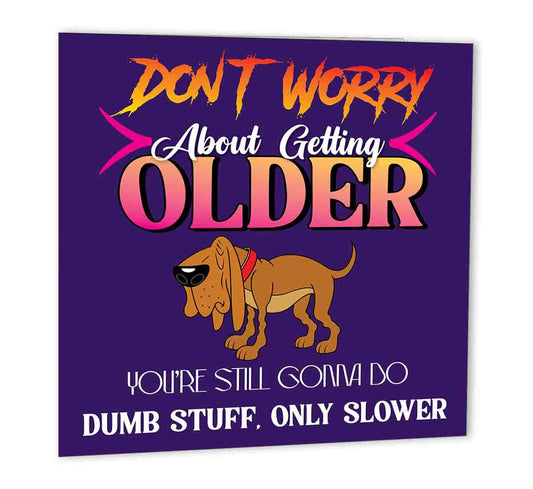 Funny Birthday Card for Old Dad Grandad Joke Bday Card grandpa 147 x 147mm - Purple Fox Gifts