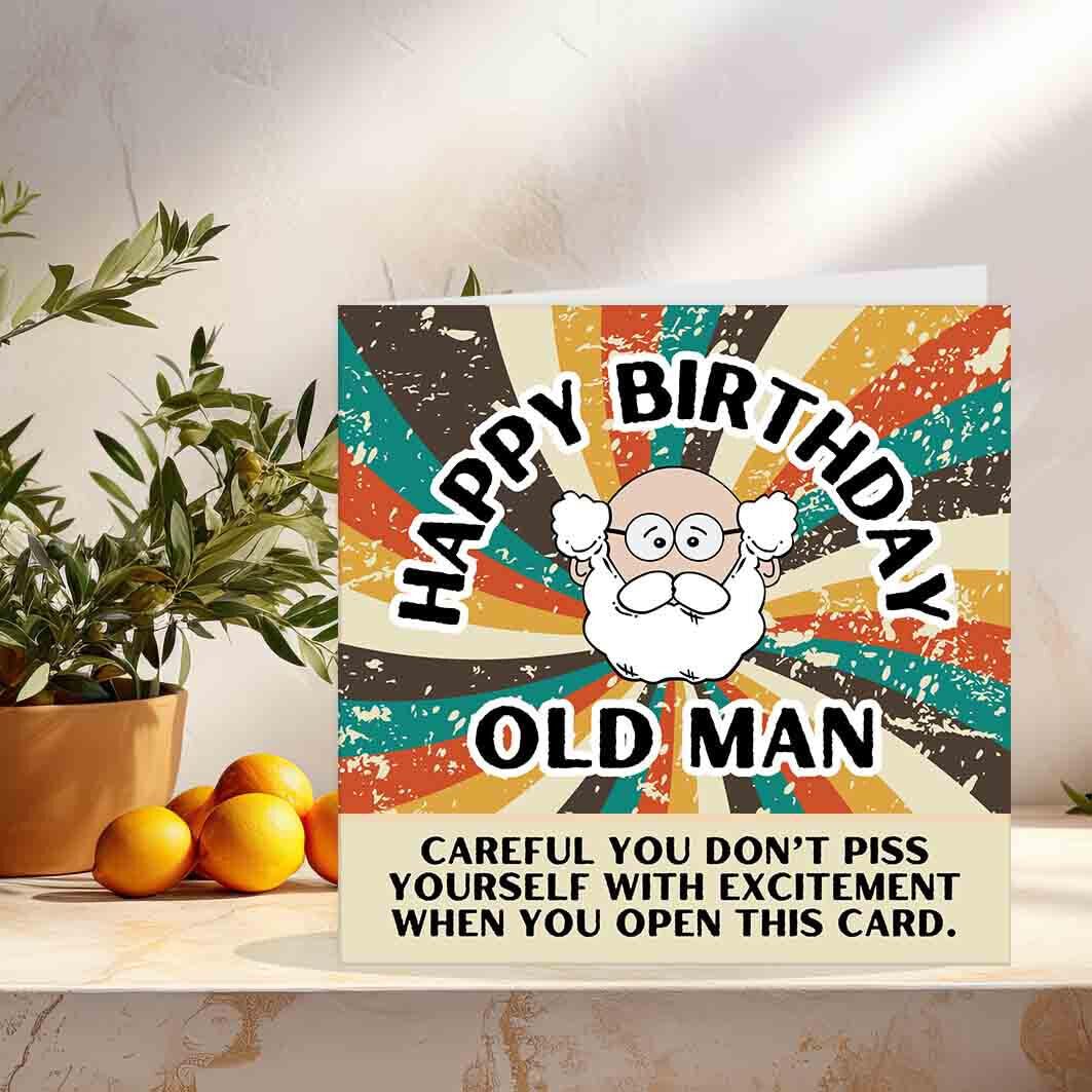 Happy Birthday Old Man Funny Rude Birthday Card for Dads bday boyfriend husband - Purple Fox Gifts