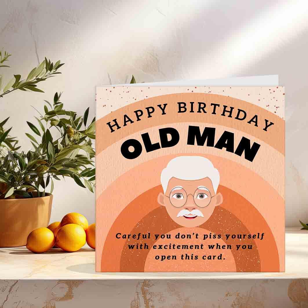 Funny Rude Birthday Card for Dad Joke - Old Man - Grandad friend bday cards - Purple Fox Gifts