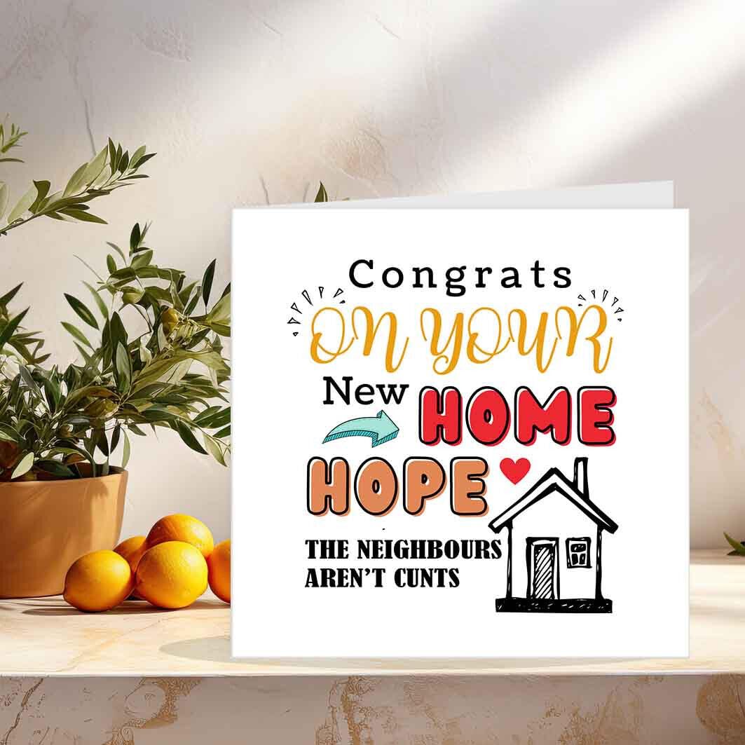 Rude Happy New Home Card - C*nt Neighbours - Funny Housewarming Congratulations - Purple Fox Gifts