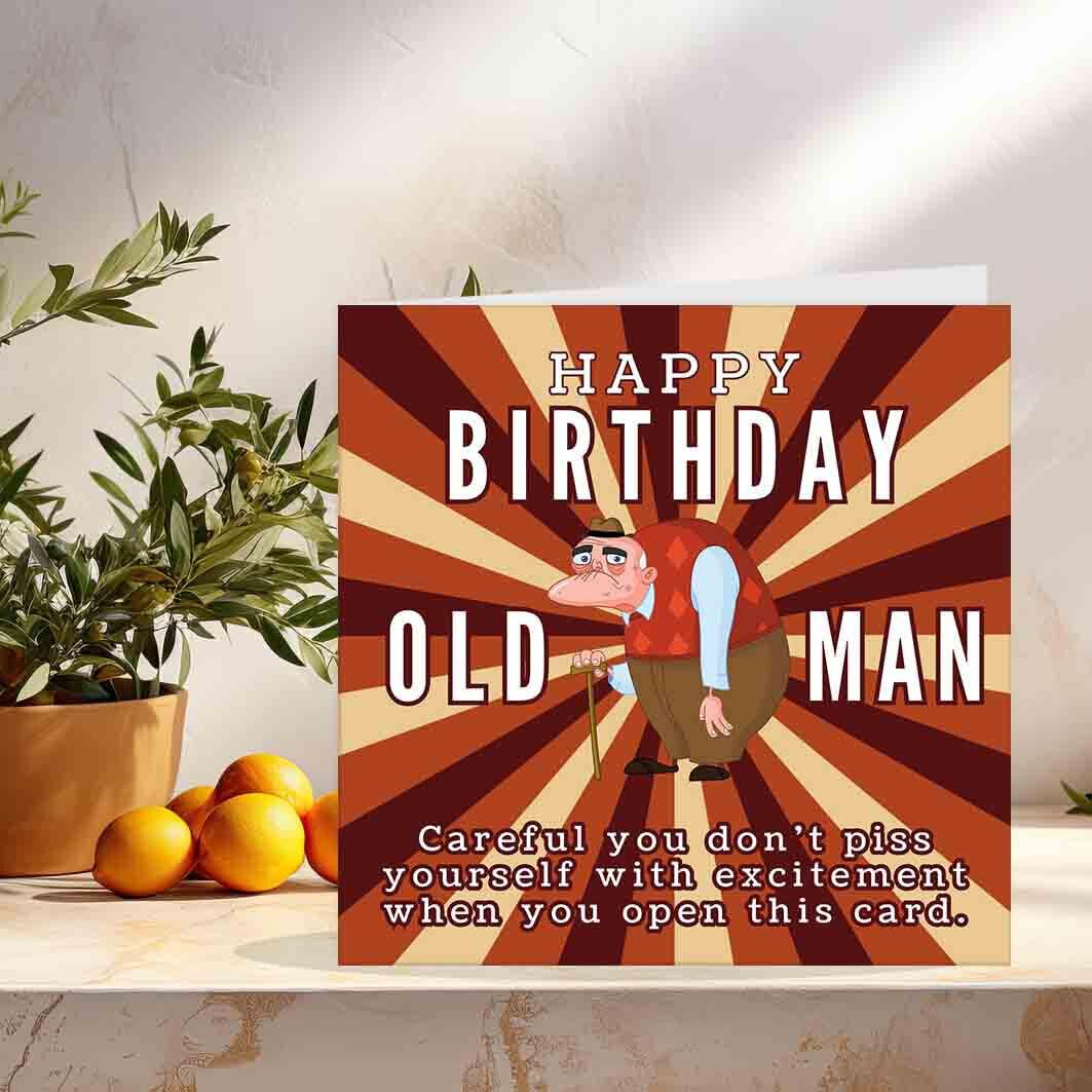 Joke Birthday Card for Dad Funny Rude - Old Man - Grandad Friend Boyfriend men - Purple Fox Gifts