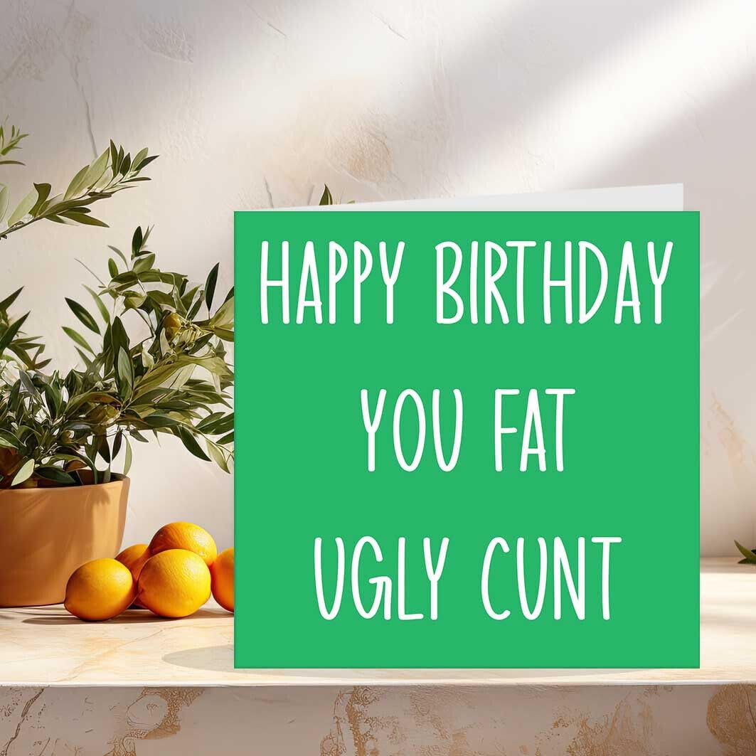 Rude Offensive Birthday Cards - Ugly C*** - Funny birthday Cards for Men Joke - Purple Fox Gifts